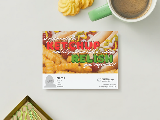 I RELISH your referrals! - Customized Card - QTY 25 - $0.98 Per Card